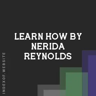 Learn How by Nerida Reynolds | Indexof