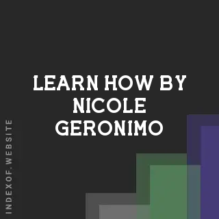 Learn How by Nicole Geronimo | Indexof