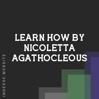 Learn How by Nicoletta Agathocleous | Indexof