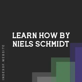 Learn How by Niels Schmidt | Indexof