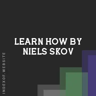 Learn How by Niels Skov | Indexof