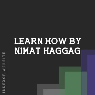 Learn How by Nimat Haggag | Indexof