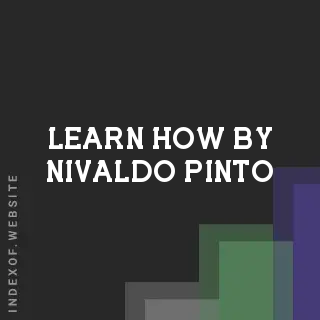 Learn How by Nivaldo Pinto | Indexof