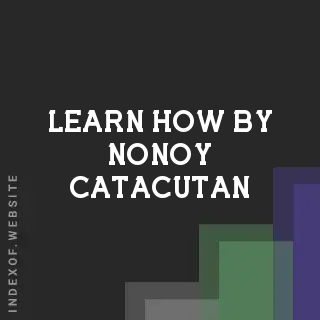 Learn How by Nonoy Catacutan | Indexof