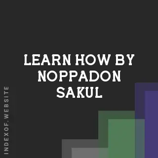 Learn How by Noppadon Sakul | Indexof