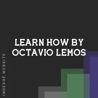 Learn How by Octavio Lemos | Indexof