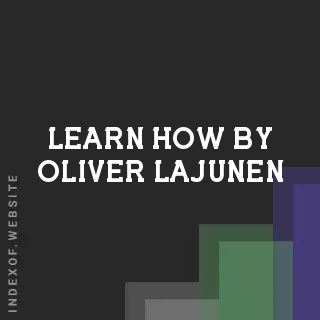 Learn How by Oliver Lajunen | Indexof