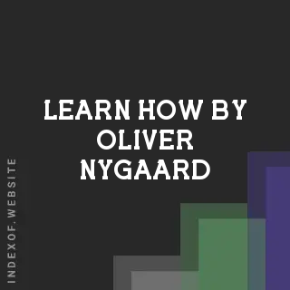 Learn How by Oliver Nygaard | Indexof