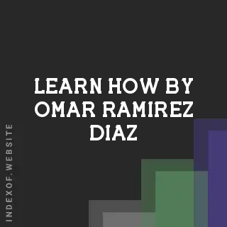 Learn How by Omar Ramirez Diaz | Indexof
