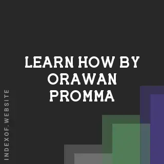 Learn How by Orawan Promma | Indexof