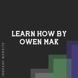Learn How by Owen Mak | Indexof