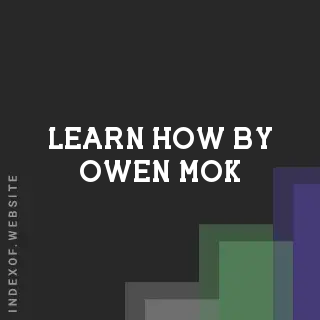 Learn How by Owen Mok | Indexof