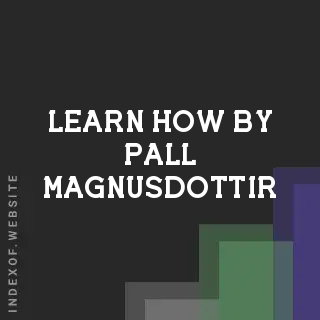Learn How by Pall Magnusdottir | Indexof