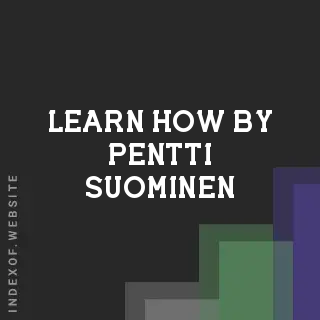 Learn How by Pentti Suominen | Indexof