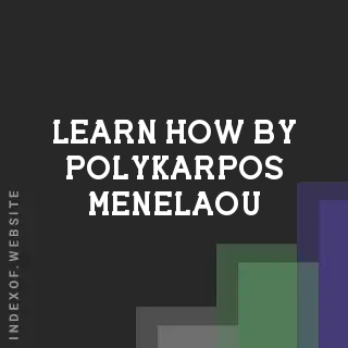 Learn How by Polykarpos Menelaou | Indexof