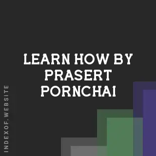 Learn How by Prasert Pornchai | Indexof