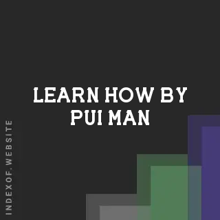 Learn How by Pui Man | Indexof