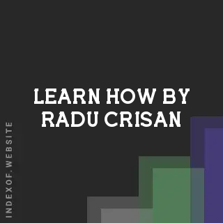 Learn How by Radu Crisan | Indexof