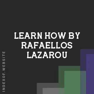 Learn How by Rafaellos Lazarou | Indexof