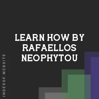 Learn How by Rafaellos Neophytou | Indexof