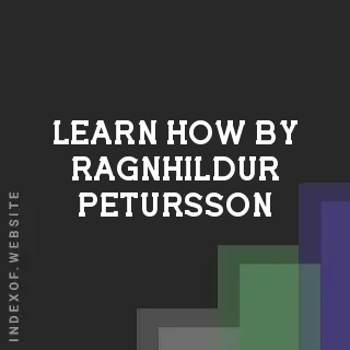 Learn How by Ragnhildur Petursson | Indexof