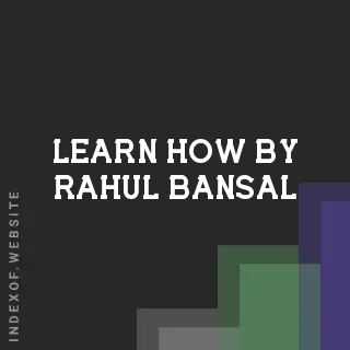 Learn How by Rahul Bansal | Indexof
