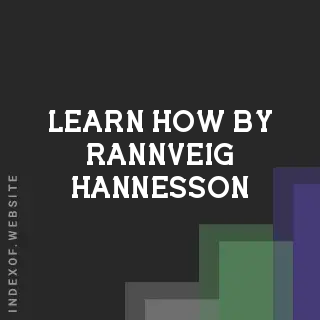 Learn How by Rannveig Hannesson | Indexof