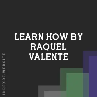 Learn How by Raquel Valente | Indexof