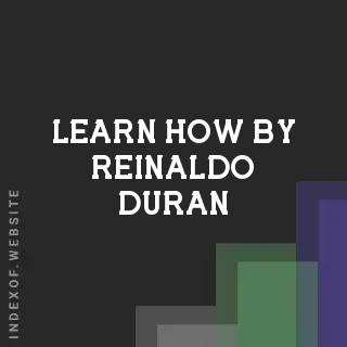 Learn How by Reinaldo Duran | Indexof