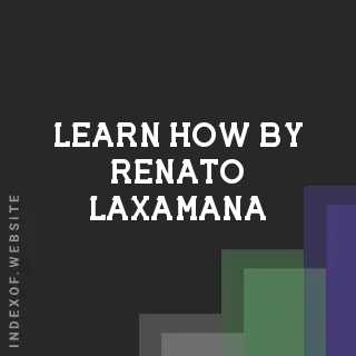 Learn How by Renato Laxamana | Indexof