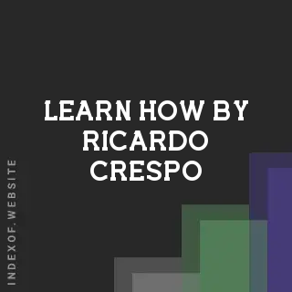 Learn How by Ricardo Crespo | Indexof