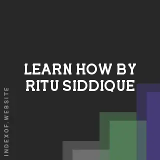 Learn How by Ritu Siddique | Indexof