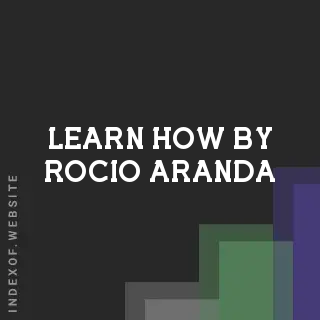 Learn How by Rocio Aranda | Indexof