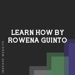 Learn How by Rowena Guinto | Indexof