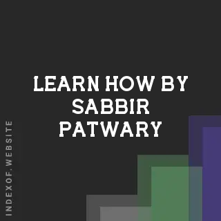 Learn How by Sabbir Patwary | Indexof
