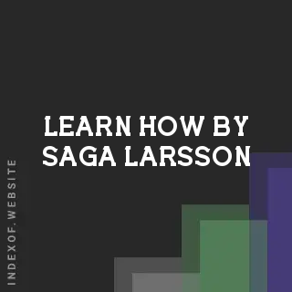 Learn How by Saga Larsson | Indexof