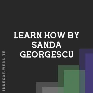 Learn How by Sanda Georgescu | Indexof