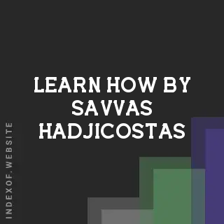 Learn How by Savvas Hadjicostas | Indexof