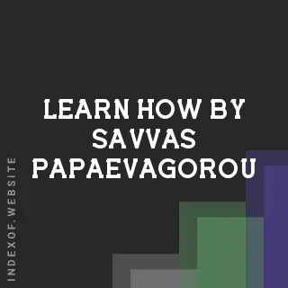 Learn How by Savvas Papaevagorou | Indexof