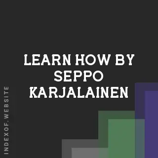 Learn How by Seppo Karjalainen | Indexof
