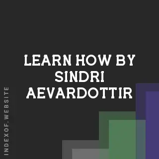 Learn How by Sindri Aevardottir | Indexof