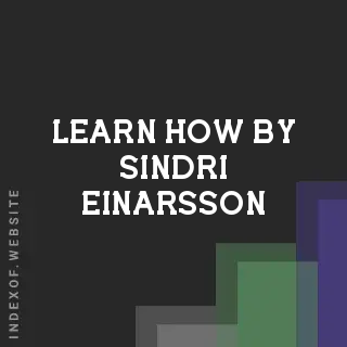 Learn How by Sindri Einarsson | Indexof