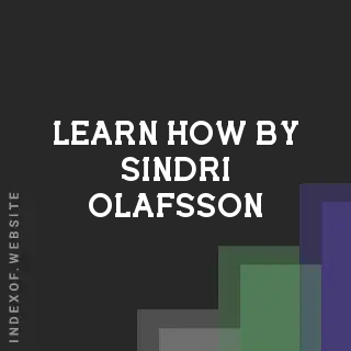 Learn How by Sindri Olafsson | Indexof