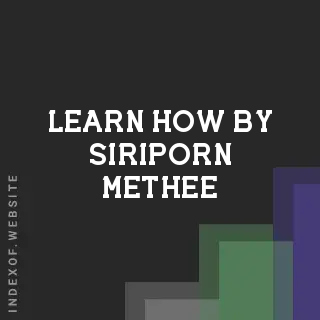 Learn How by Siriporn Methee | Indexof