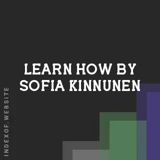 Learn How by Sofia Kinnunen | Indexof