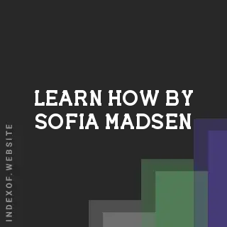 Learn How by Sofia Madsen | Indexof