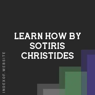 Learn How by Sotiris Christides | Indexof