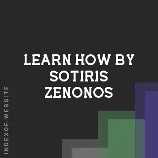 Learn How by Sotiris Zenonos | Indexof