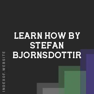 Learn How by Stefan Bjornsdottir | Indexof