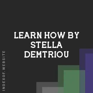 Learn How by Stella Demtriou | Indexof